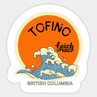 Tofino British Columbia Sticker